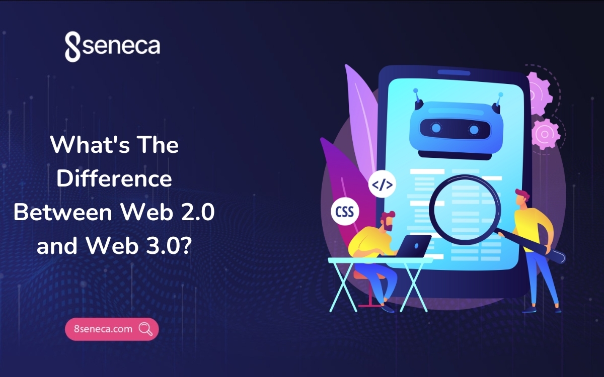 What Is The Difference Between Web 2.0 and Web 3.0?