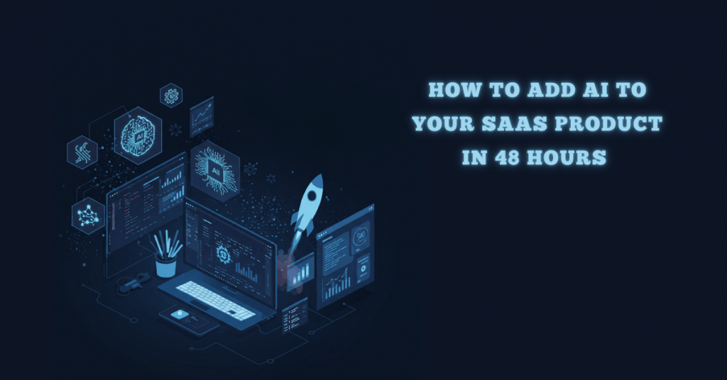 How to Add AI to your SaaS Product in 48 Hours (With OpenAI + Supabase)