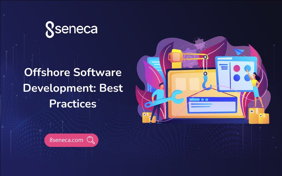 Offshore Software Development Services: Best Practices