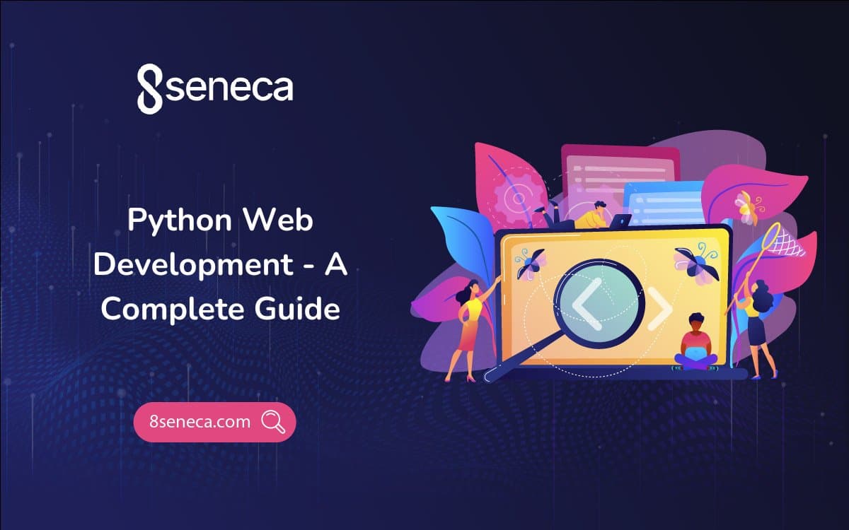 Python Web Development: A Complete Guide
