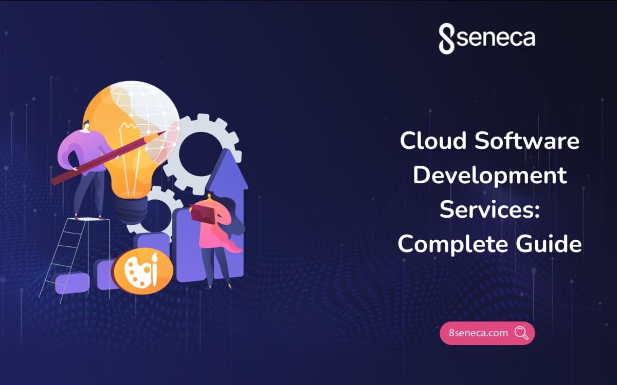 Cloud Software Development Services: Complete Guide