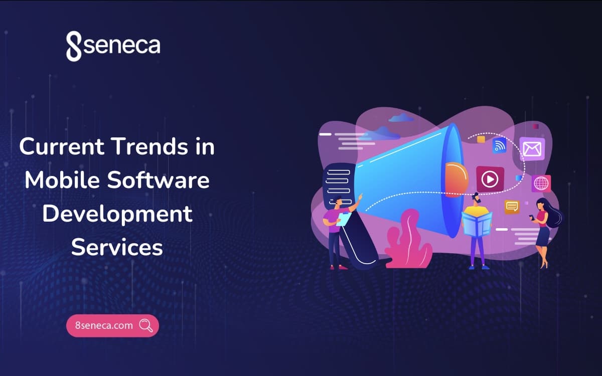 Current Trends in Mobile Software Development Services