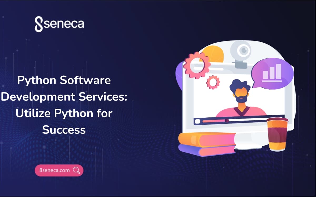 Python Software Development Services: Utilize Python for Success