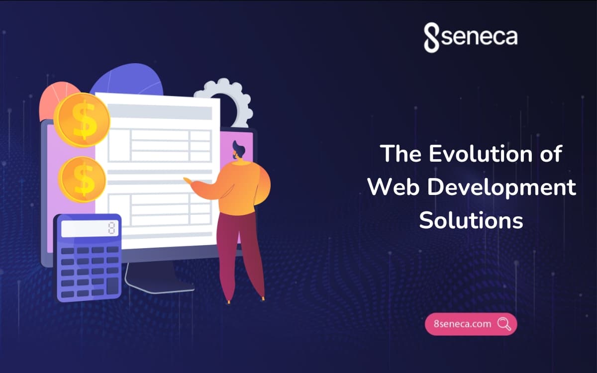 The Evolution of Web Development Solutions