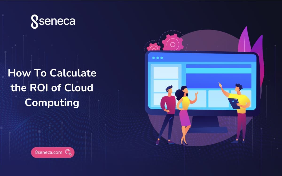 How To Calculate the ROI of Cloud Computing