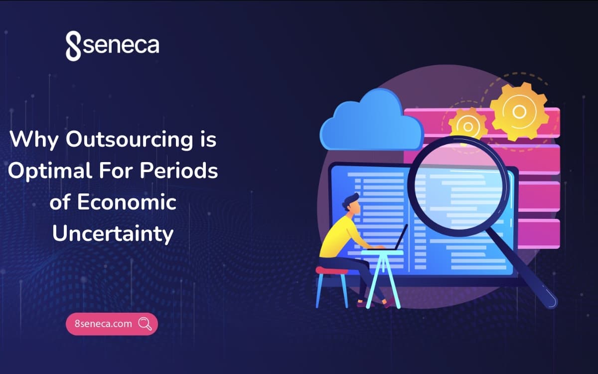 Why Outsourcing is Optimal For Periods of Economic Uncertainty