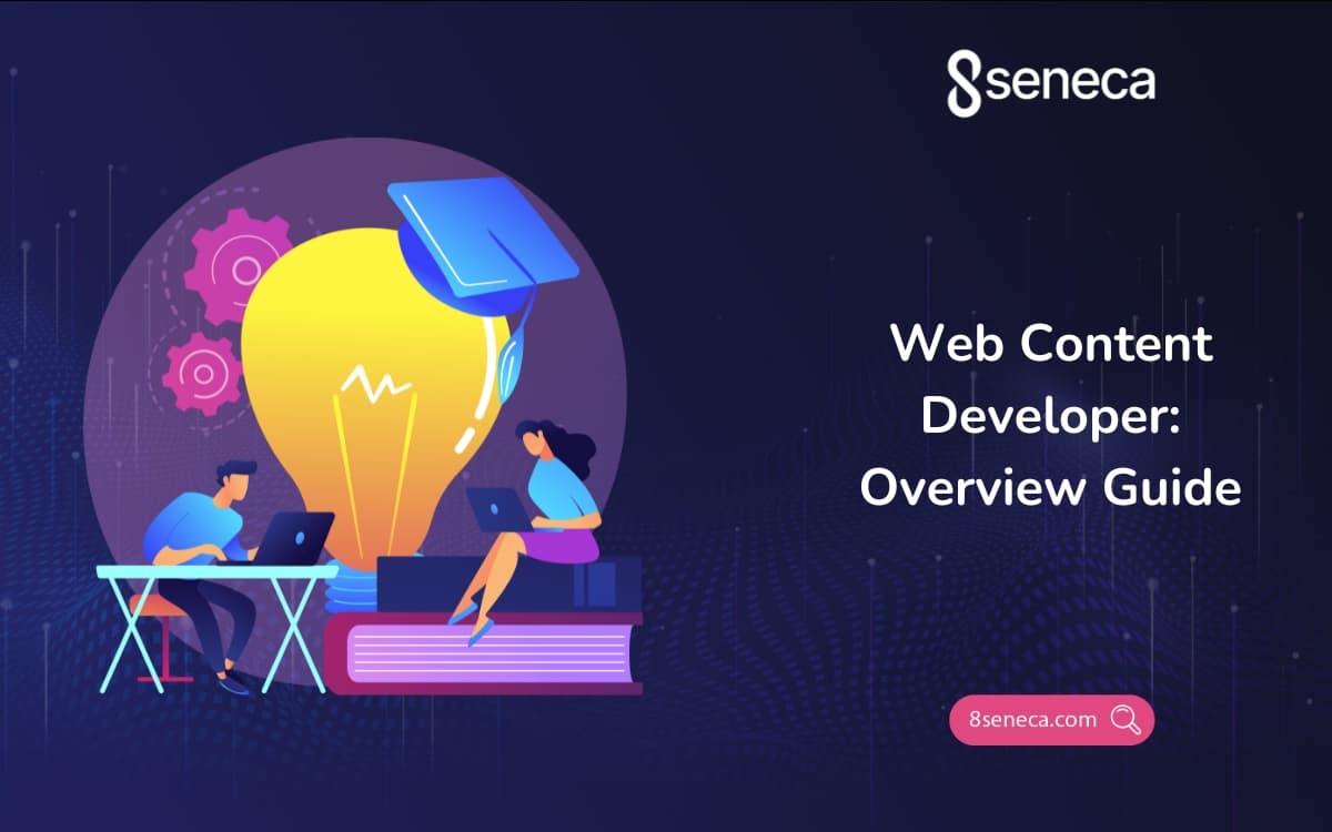 Web Content Developer: Overview Guide