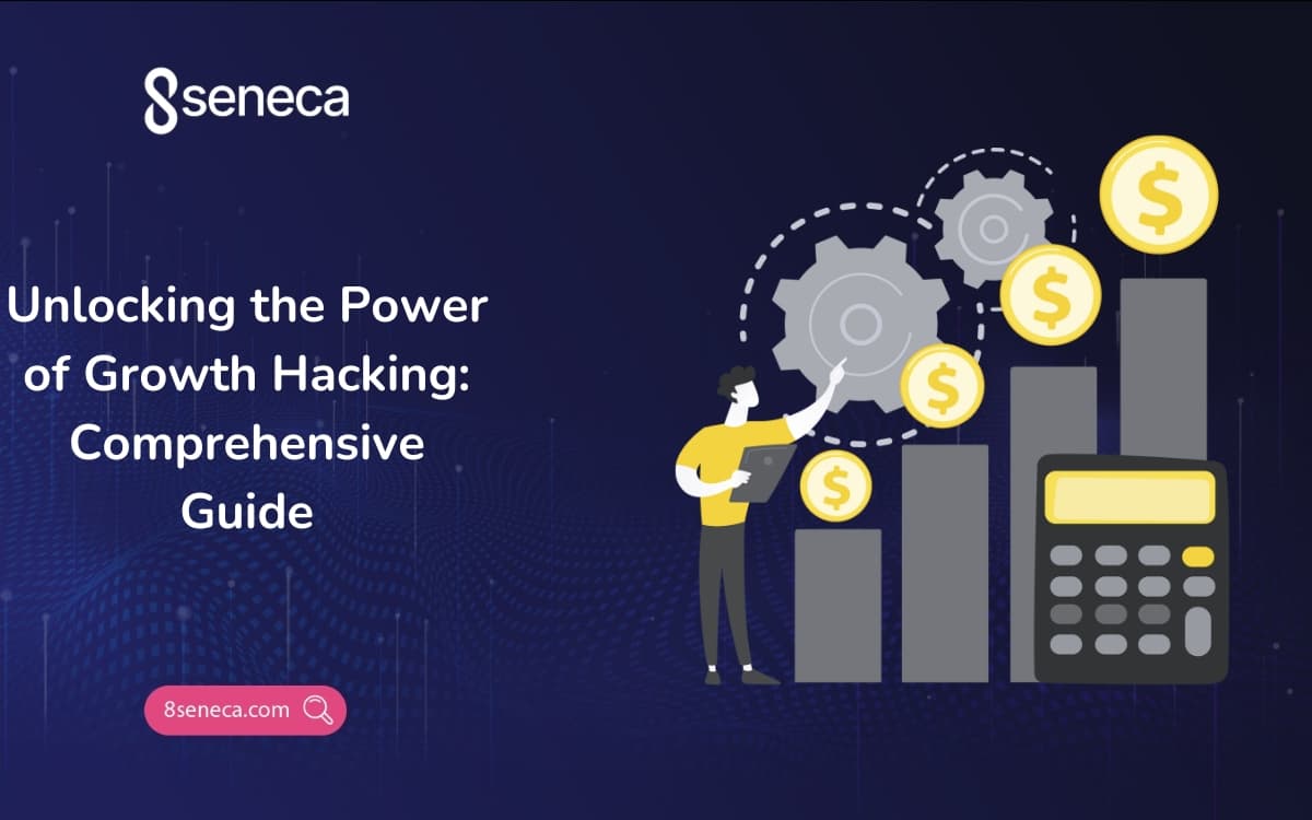 Unlocking the Power of Growth Hacking: Comprehensive Guide