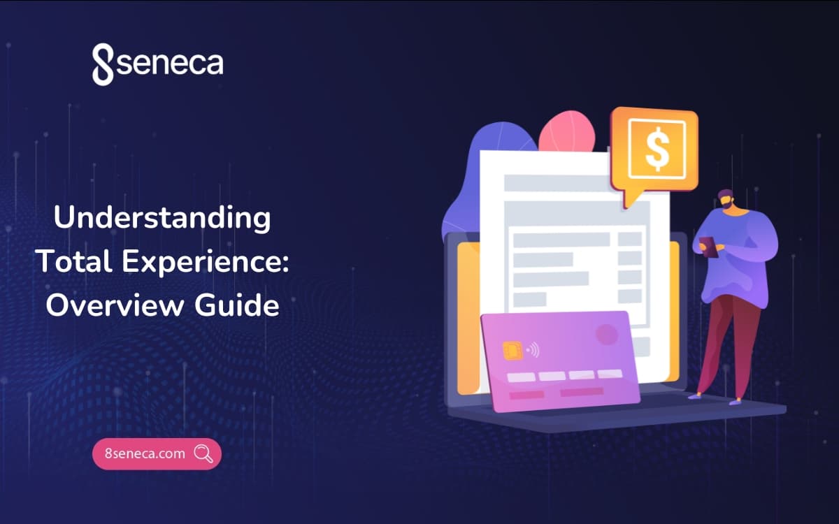 Understanding Total Experience: Overview Guide