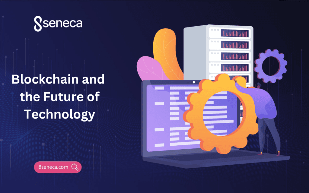 Blockchain and the Future of Technology