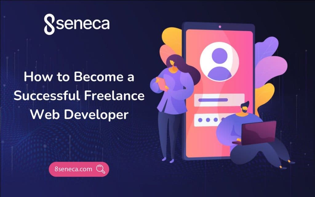 How to Become a Successful Freelance Web Developer