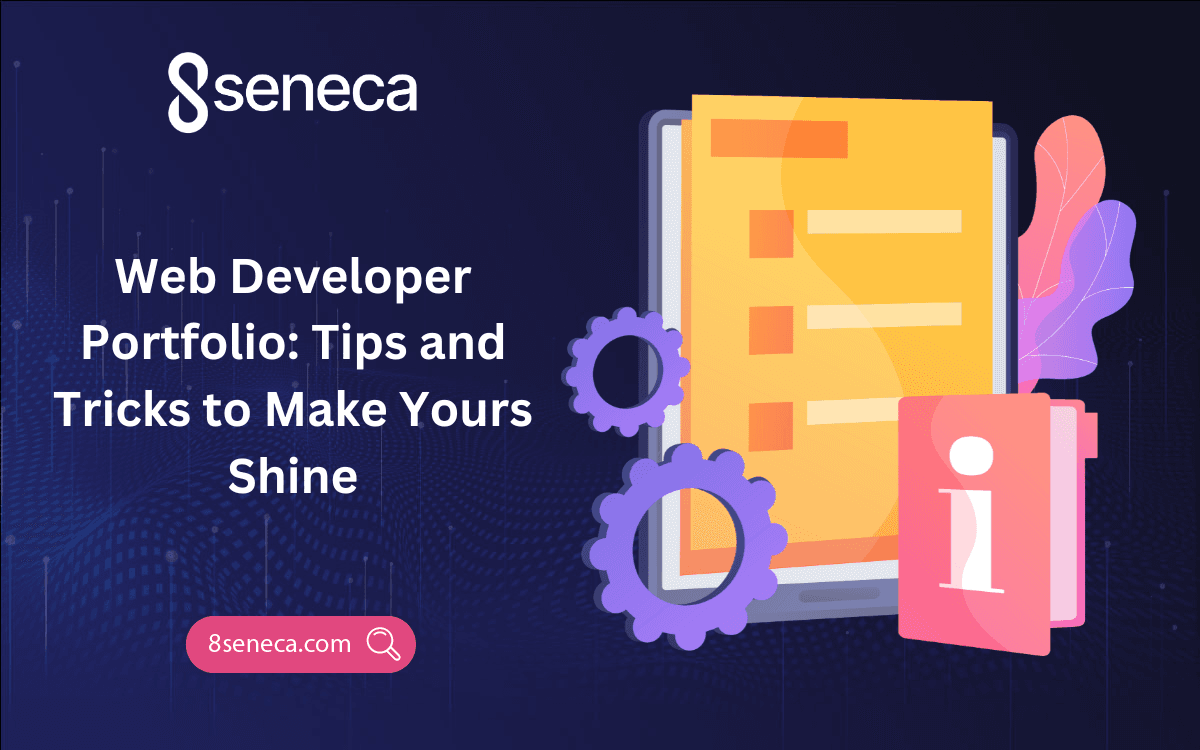 Web Developer Portfolio: Tips and Tricks to Make Yours Shine
