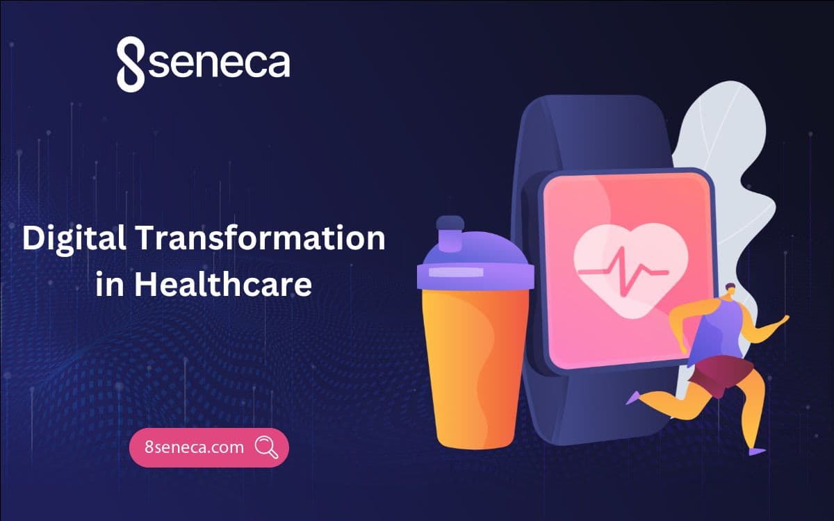 Digital Transformation in Healthcare