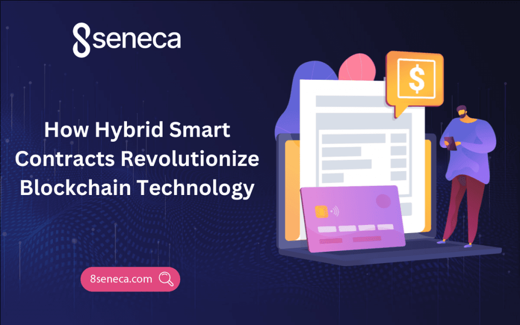 How Hybrid Smart Contracts Revolutionize Blockchain Technology
