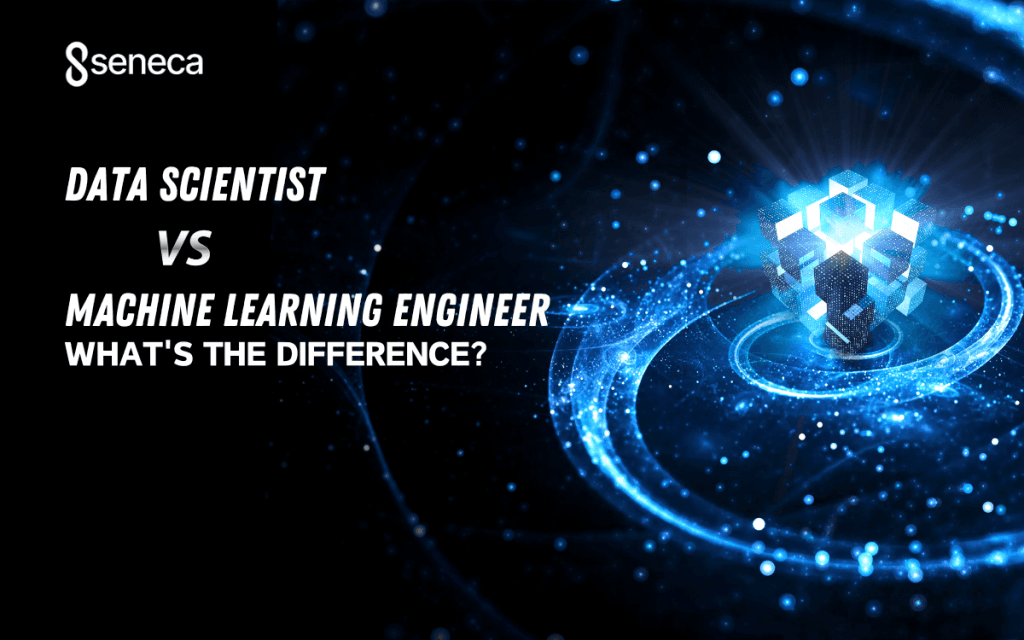 Data Scientist vs. Machine Learning Engineer: What the Difference?