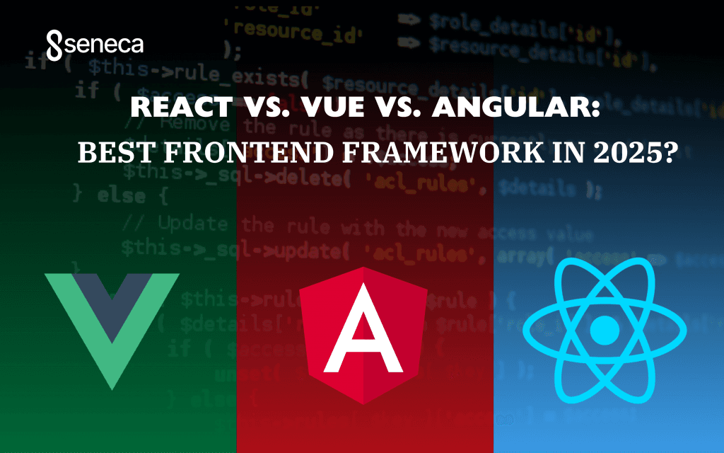 React vs. Vue vs. Angular: Best Frontend Framework in 2025?