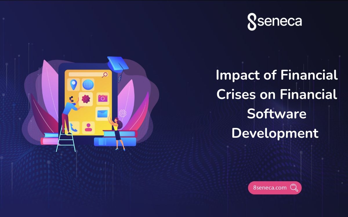 Impact of Financial Crises on Financial Software Development