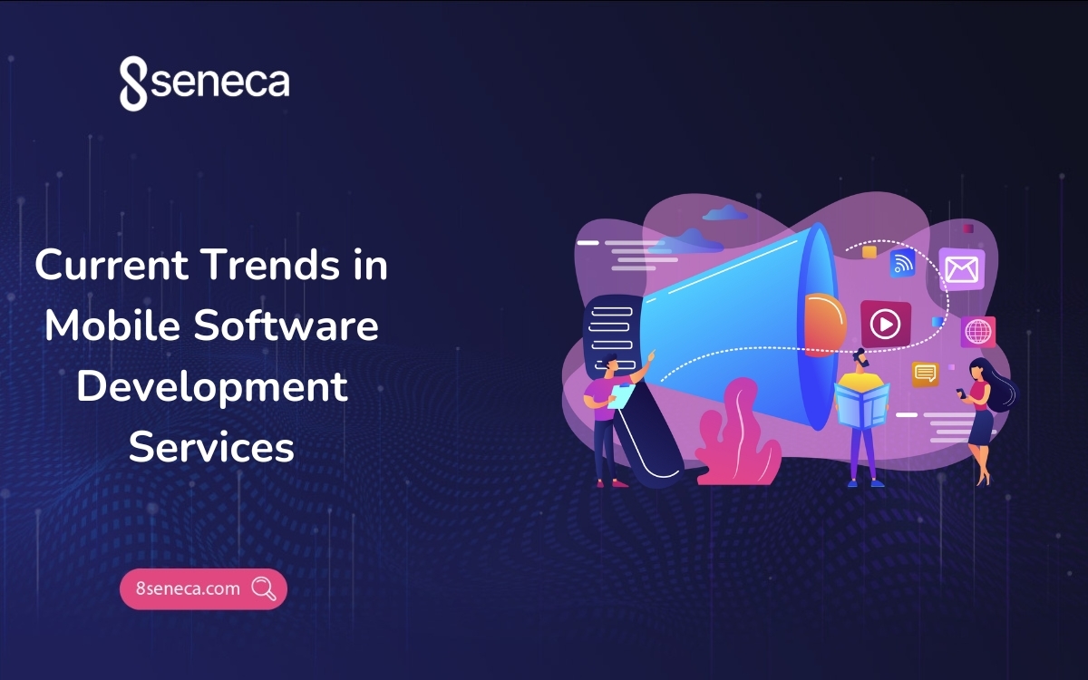 Current Trends in Mobile Software Development Services