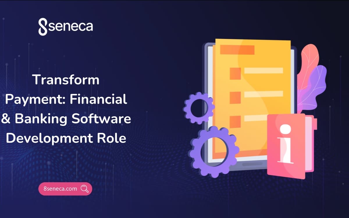 Transform Payment: Financial and Banking Software Development Role