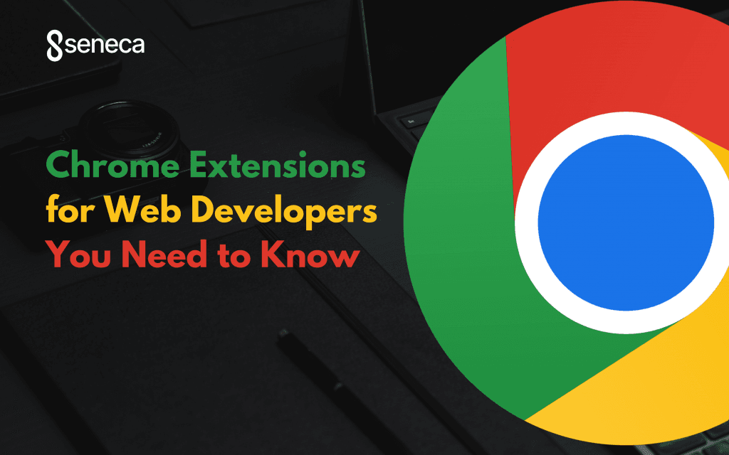 Chrome Extensions for Web Developers You Need to Know
